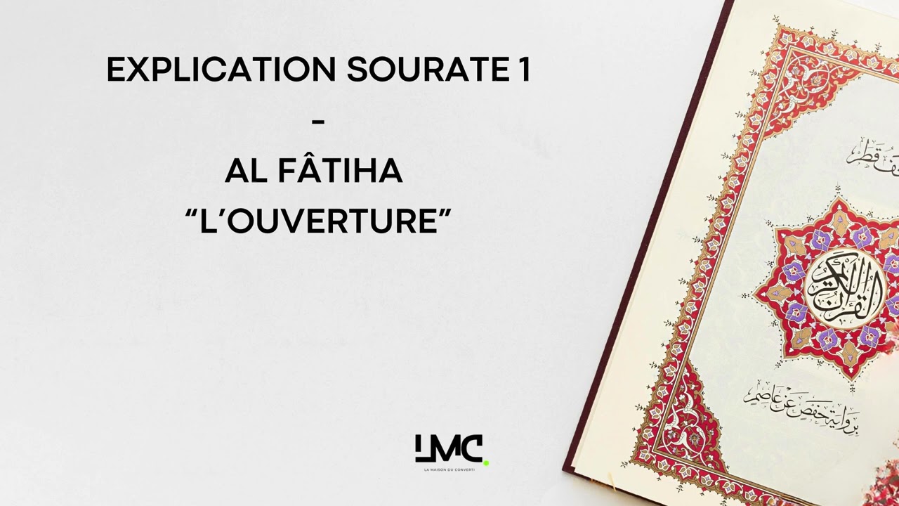 Explication Sourate 01 - Al Fâtiha 