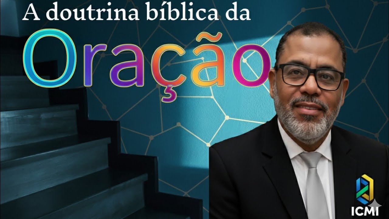 ##EVOLUA [A DOUTRINA BÍBLICA DA ORAÇÃO], Pastor Davi Robson