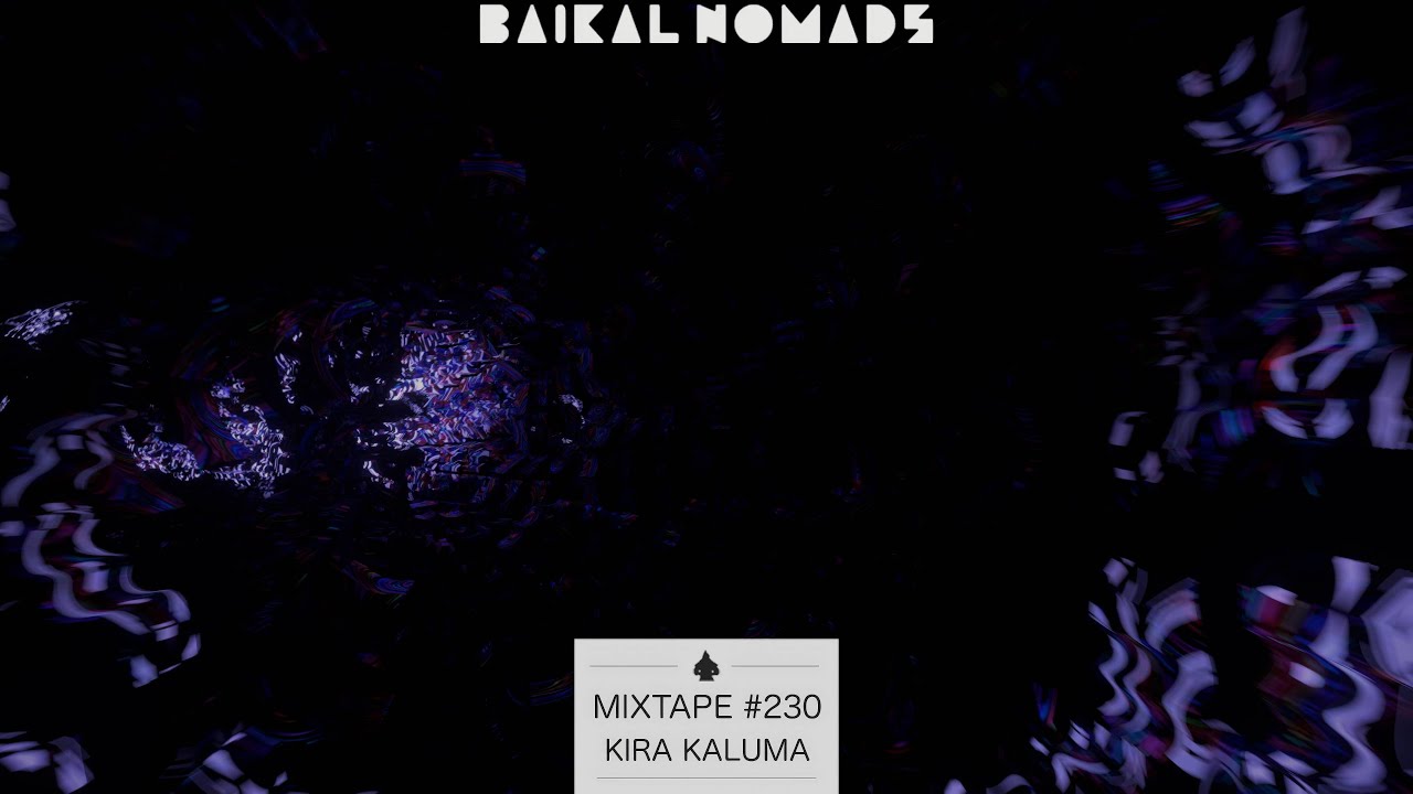 Kira Kaluma - Mixtape #230