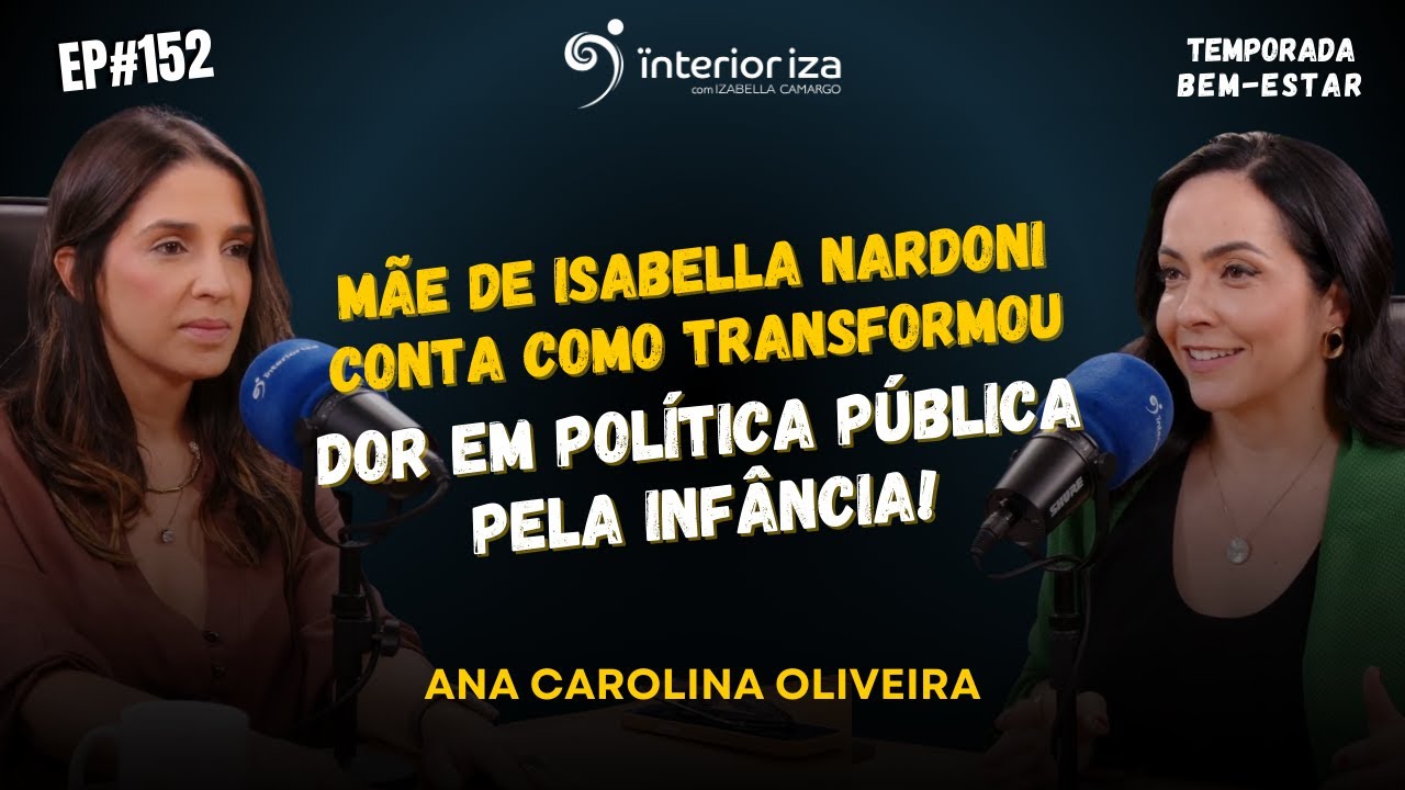 M&atilde;e de Isabella Nardoni conta como transformou dor em pol&iacute;tica p&uacute;blica pela inf&acirc;ncia!
