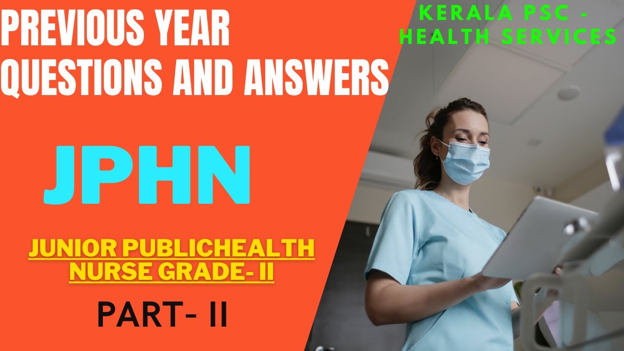 Jphn PSC Questions and Answers/JPHN Questions and Answers/Kerala PSC Previous  JPHN Questions Part-2