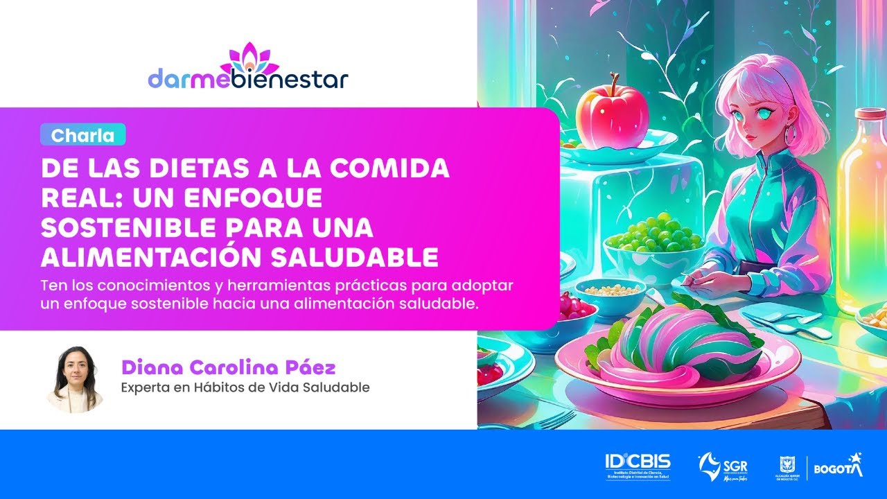 DE LAS DIETAS A LA COMIDA REAL:  UN ENFOQUE SOSTENIBLE PARA UNA ALIMENTACIÓN SALUDABLE