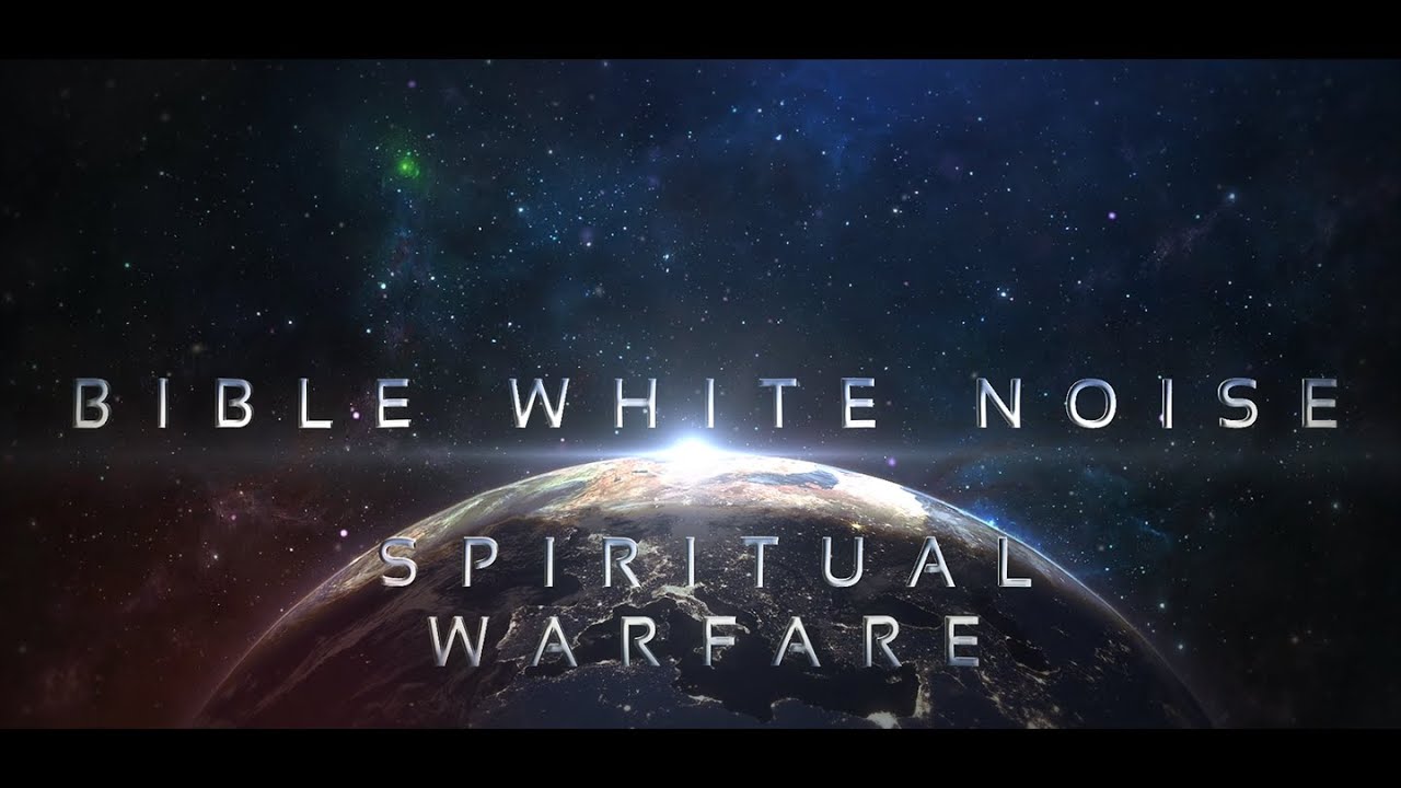 Bible White Noise | Spiritual Warfare Edition | Scriptures Converted to White Noise