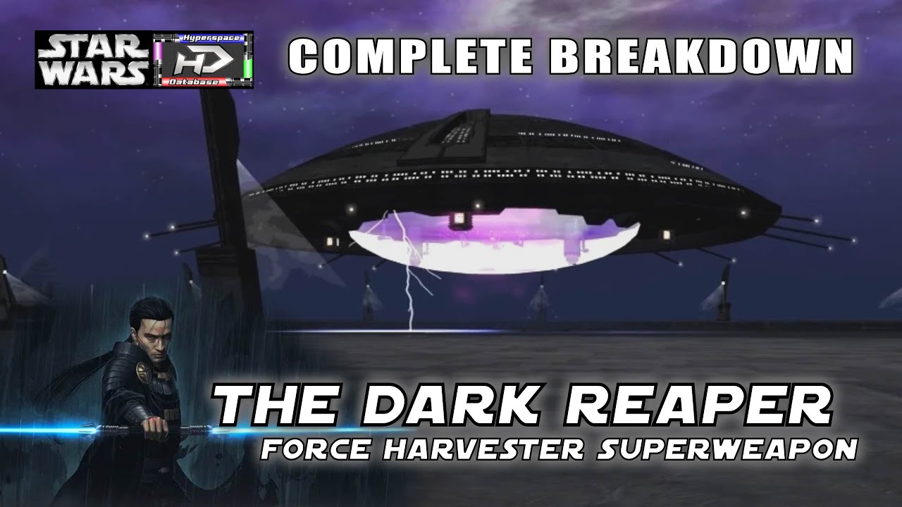 Ancient Sith Superweapon The Dark Reaper/Force Harvester - Star Wars Hyperspace Database