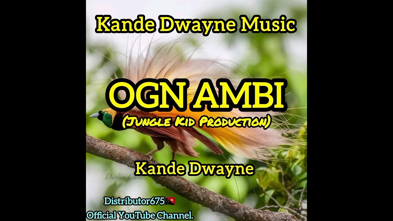 OGN AMBI_-_Kande Dwayne_(JKP)_@Kande_Dwayne_Muzic_Official 