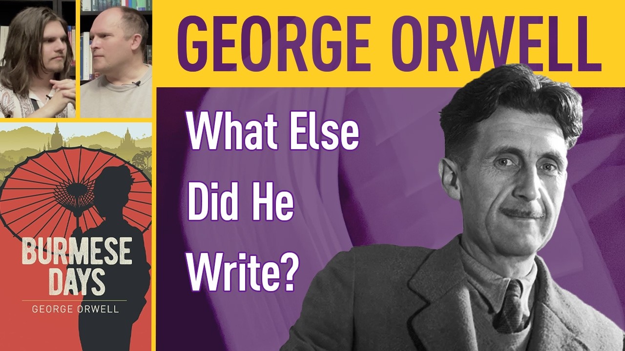 What Else Did George Orwell Write: Burmese Days