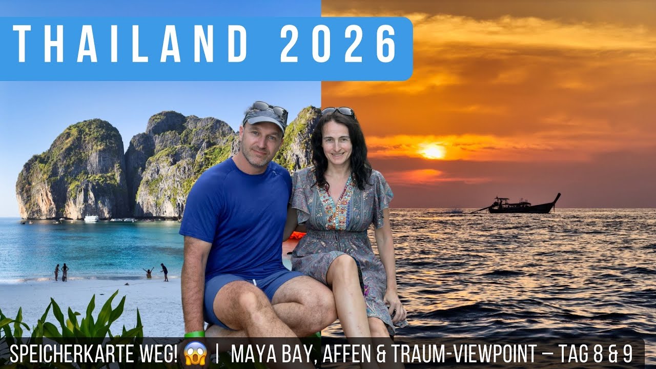 SPEICHERKARTE WEG! 😱 | THAILAND 2026: Maya Bay, Affen & Traum-Viewpoint – Tag 8 & 9