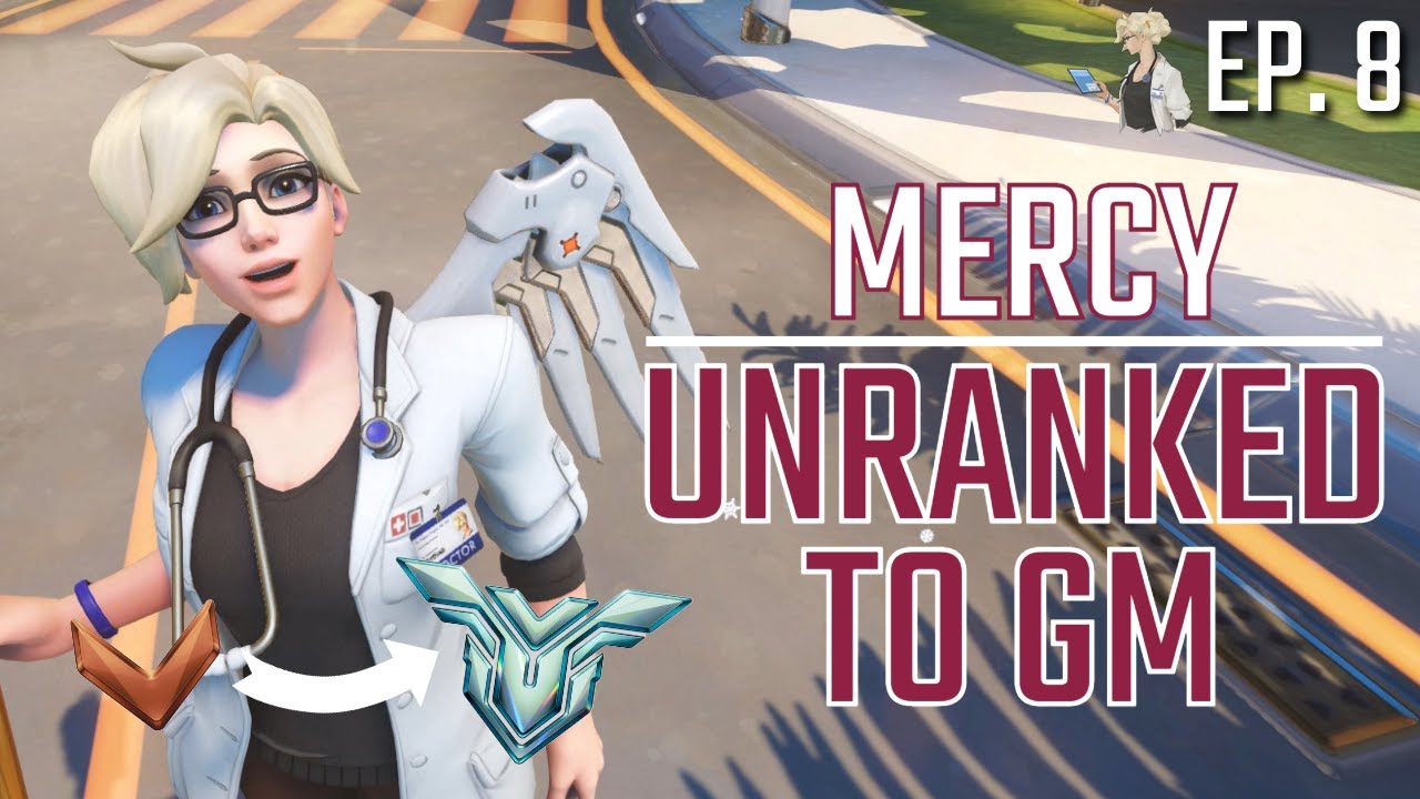 Mercy Unranked to GM - Pushing the Mercy limits 🌟- EP8 | Overwatch 2