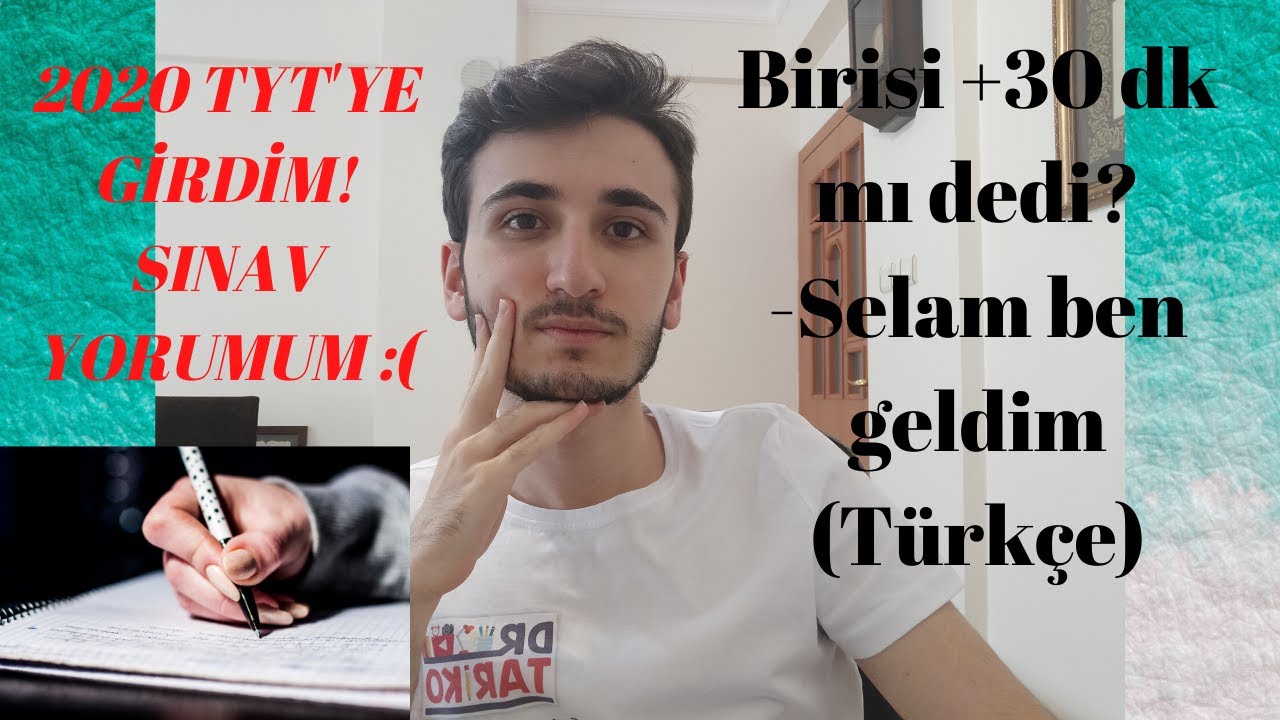 TYT'YE GİRDİM! | SINAV YORUMUM? | (Yks 2020)