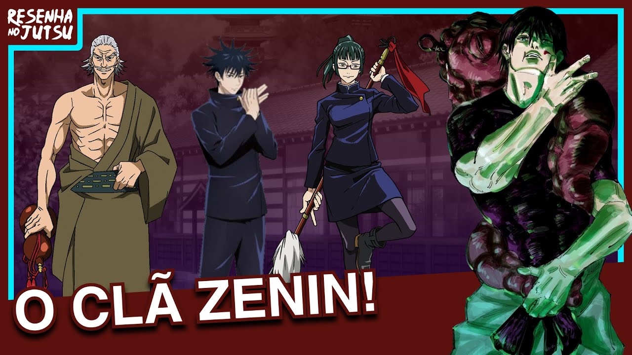 A HIST&Oacute;RIA DO PODEROSO CL&Atilde; ZENIN EXPLICADA | Jujutsu Kaisen