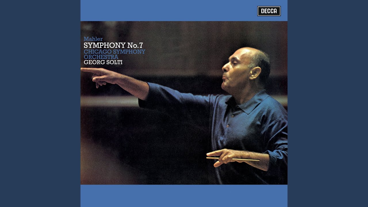 Mahler: Symphony No. 7: I. Langsam – Allegro risoluto, ma non troppo
