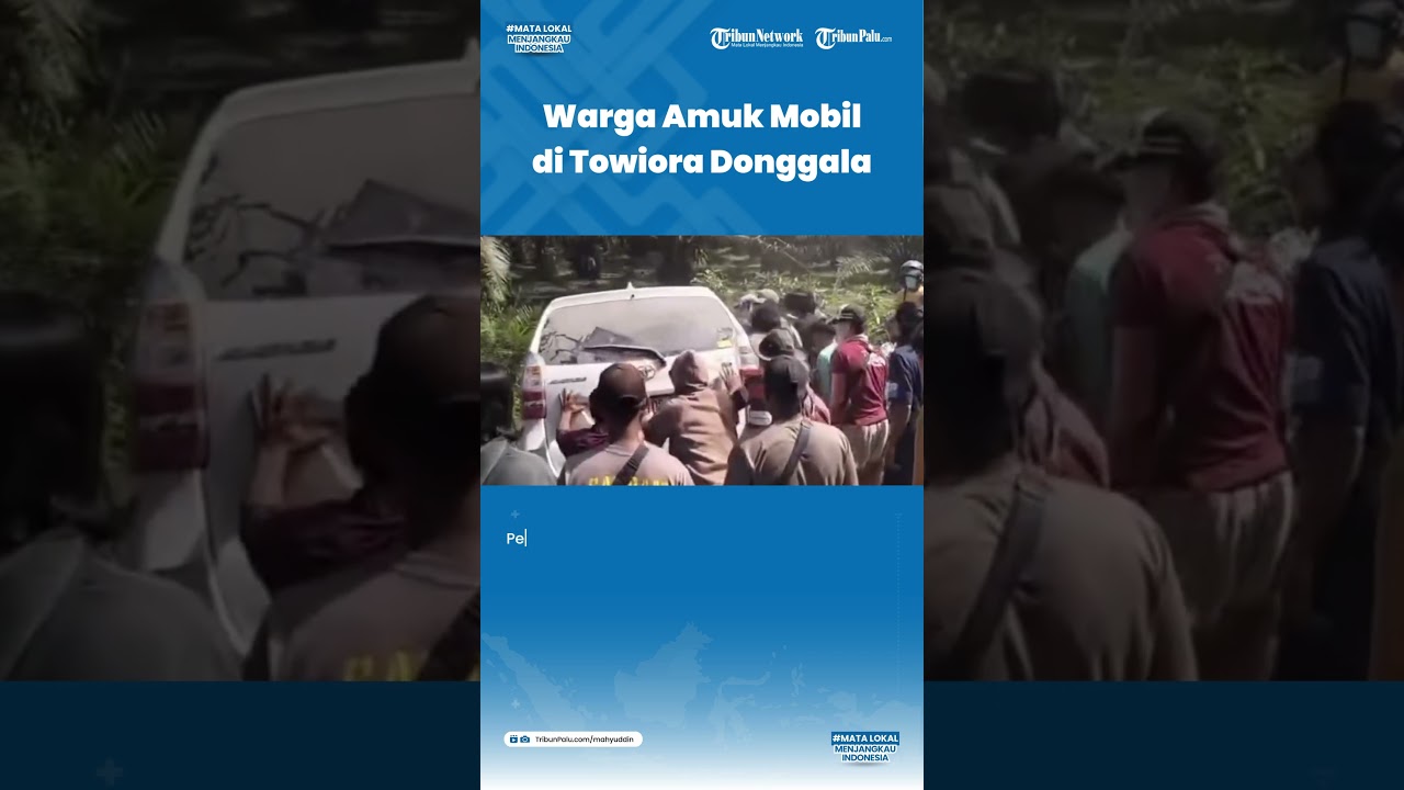 Konflik Warga dan Perusahaan Berujung Perusakan Mobil di Perkebunan Sawit Donggala