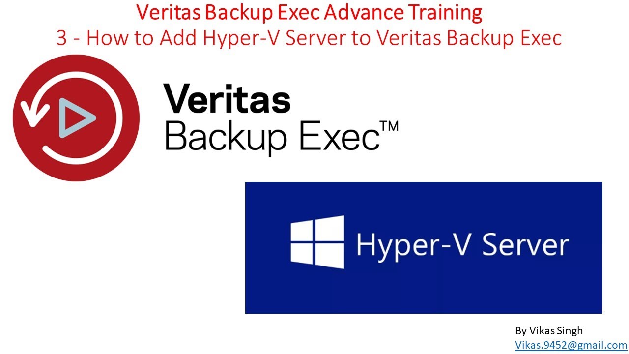 Veritas Backup Exec Advance Training 3 — Как добавить сервер Hyper-V в Veritas Backup Exec