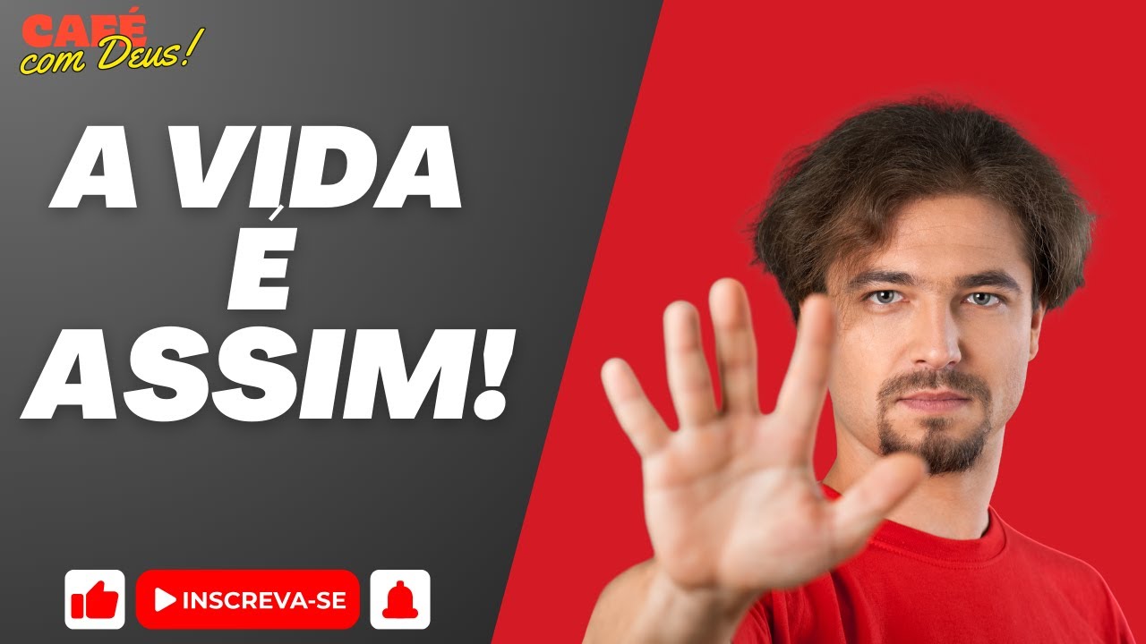 A VIDA É ASSIM!