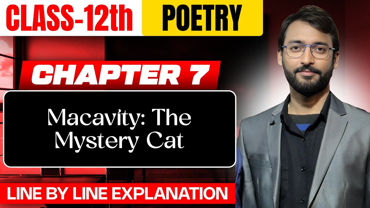 Macavity: The Mystery Cat | Class 12 English Poem Explained | Bihar Board