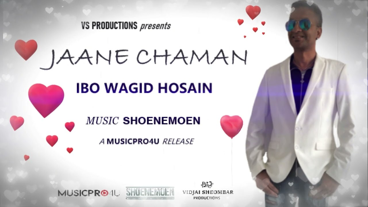 Jaane Chaman - Ibo Wagid Hosain