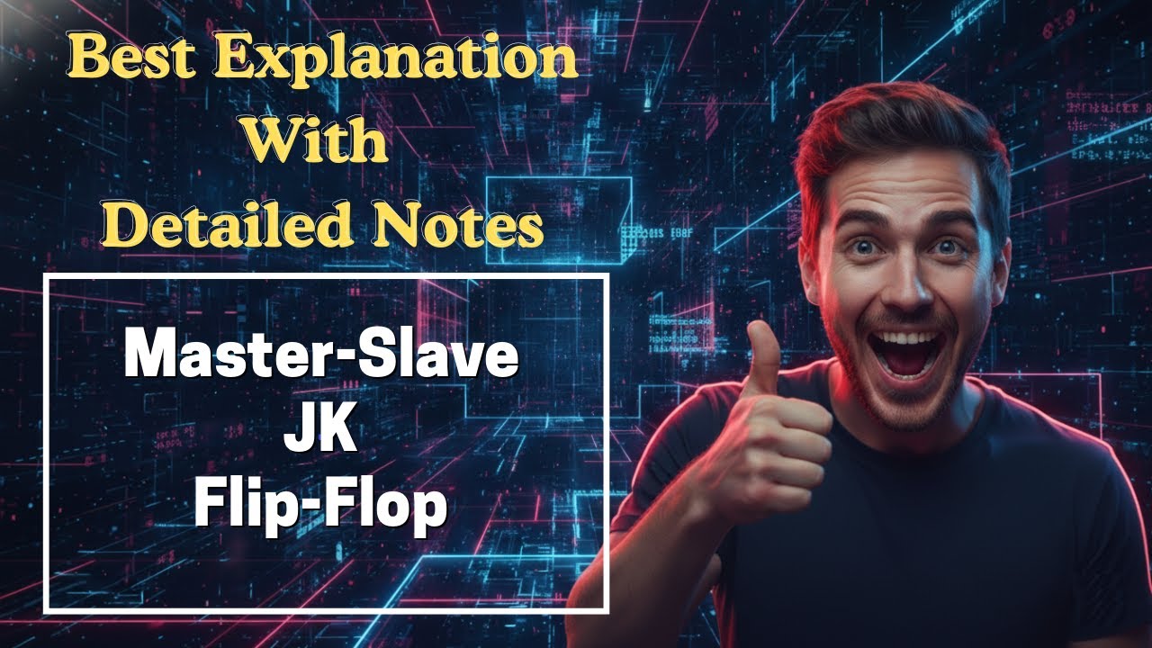 [292] Master-Slave JK Flip-Flop (Digital Logic & Design)