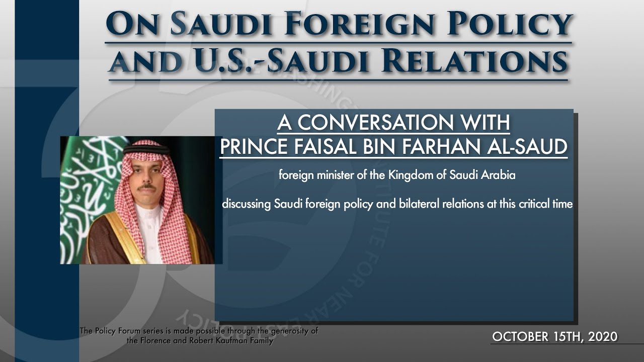Policy Forum: A Conversation with Saudi Foreign Minister Prince Faisal bin Farhan