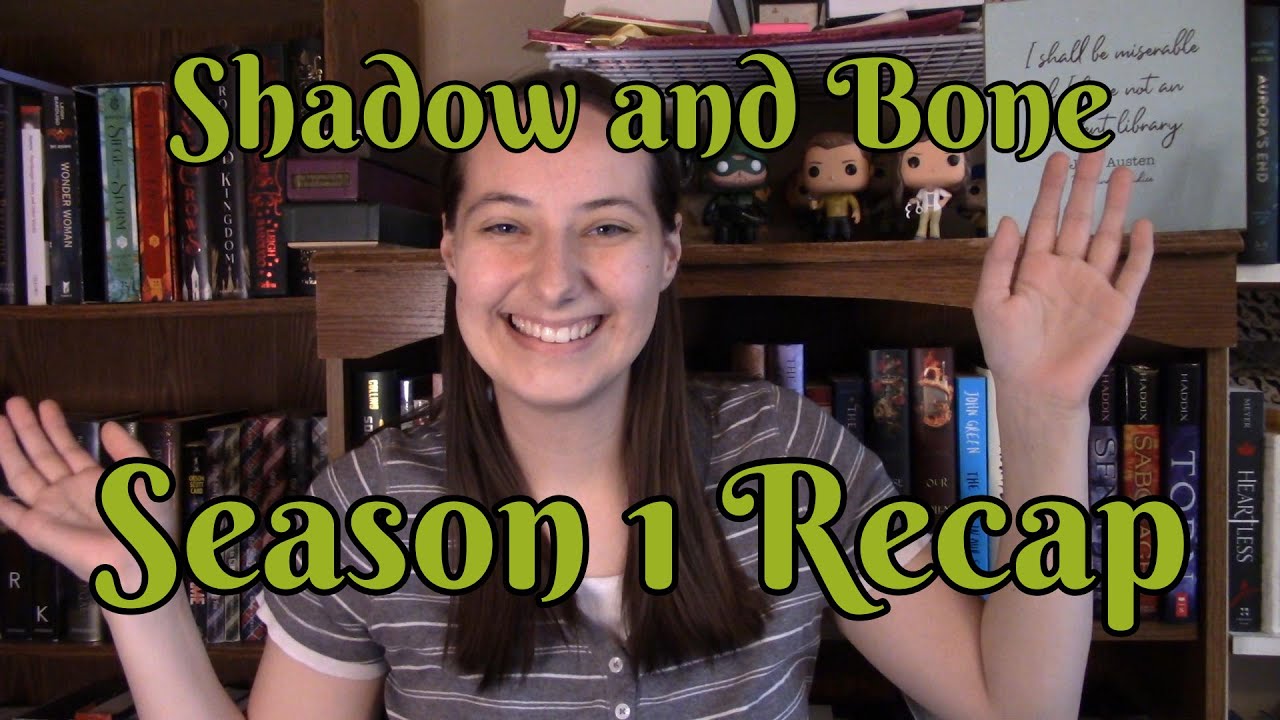 Shadow and Bone Season 1 Recap