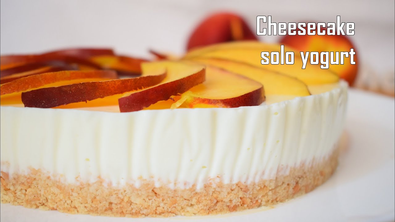 CHEESECAKE SOLO YOGURT || facile e leggera || ASMR cooking video