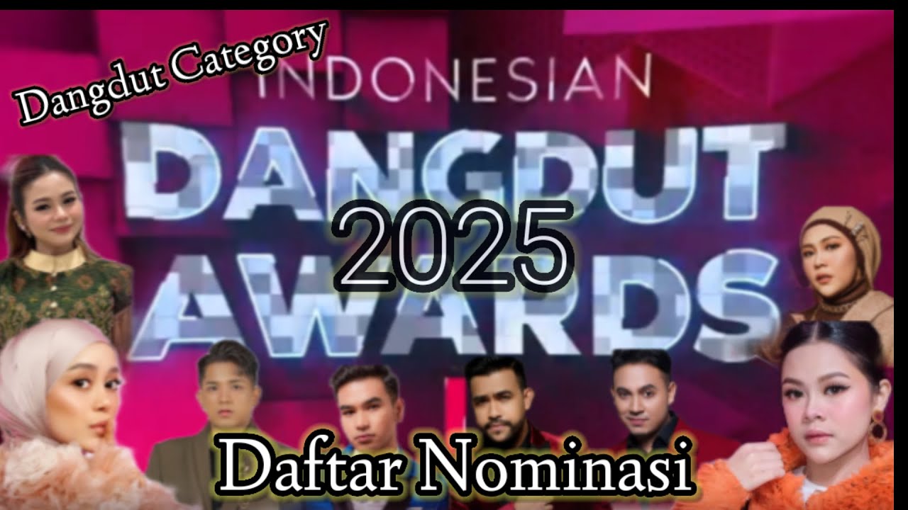 INDONESIAN DANGDUT AWARDS 2025 | DAFTAR NOMINASI IDA 2025