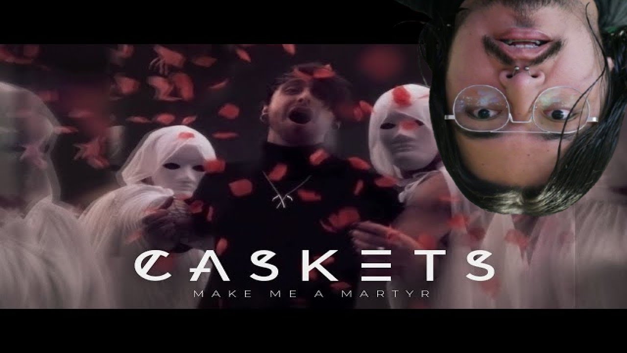 1ST LISTEN REACTION Caskets - Make Me A Martyr (OFFICIAL MUSIC VIDEO)
