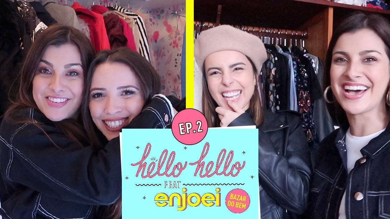 Taci Alcolea e Giovanna Ferrarezi - Hello Hello Bazar - Ep 2 | Nah Cardoso