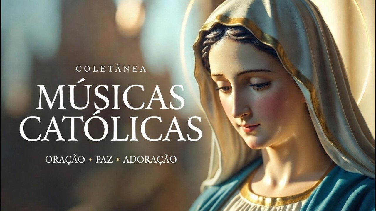 🎶🙏 Coletânea de Músicas Católicas 🌹✨