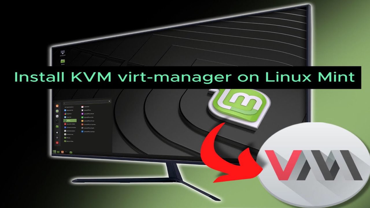 Install KVM virt-manager on Linux Mint, Debian, or Ubuntu