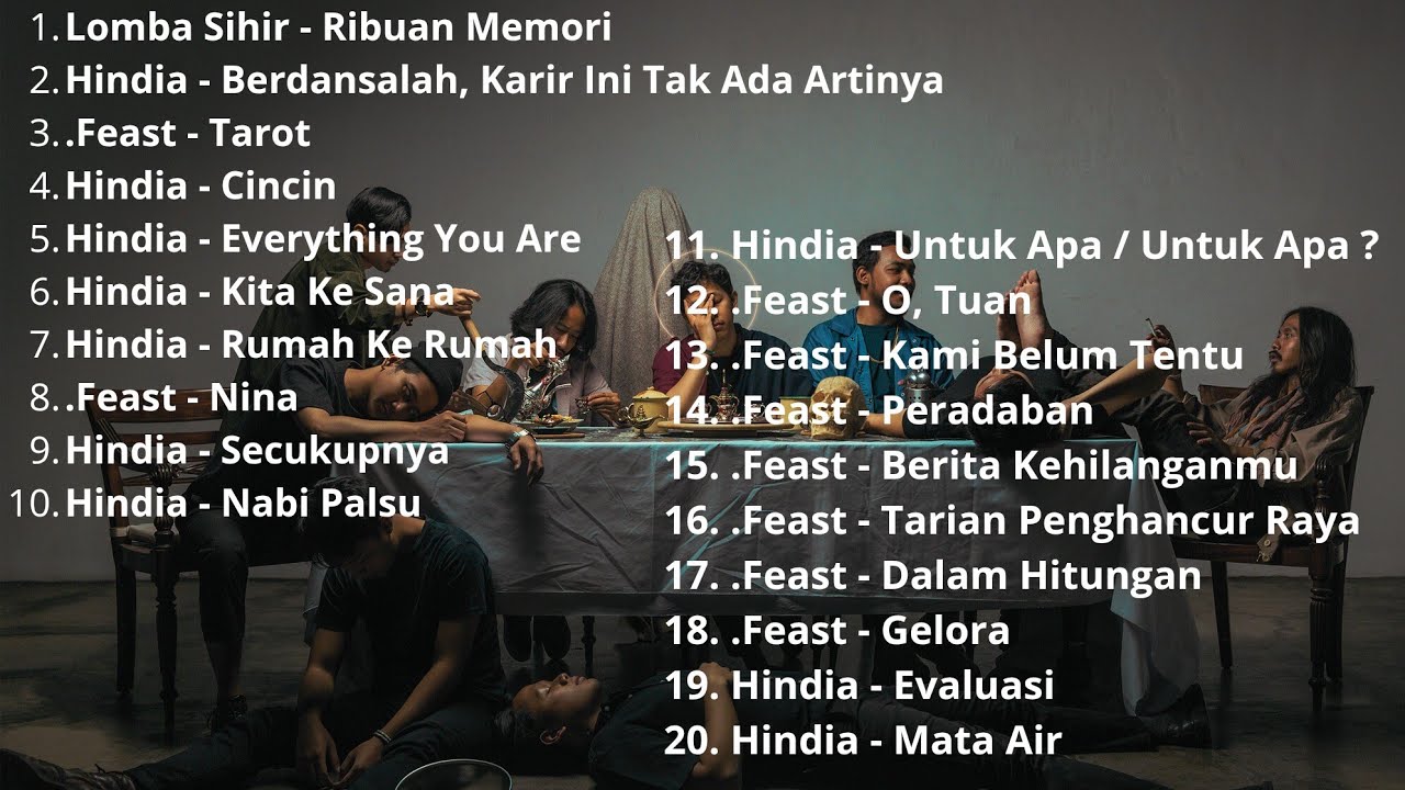 THE BEST OF LOMBA SIHIR X HINDIA X . FEAST || FULL ALBUM TANPA IKLAN || KUMPULAN LAGU-LAGU TERBAIK