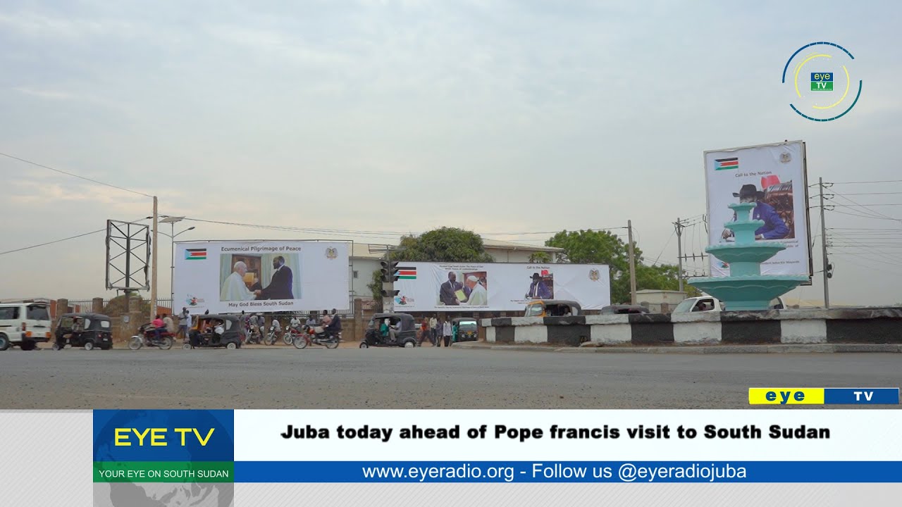 Juba today ahead of Pope Francis visit to South Sudan