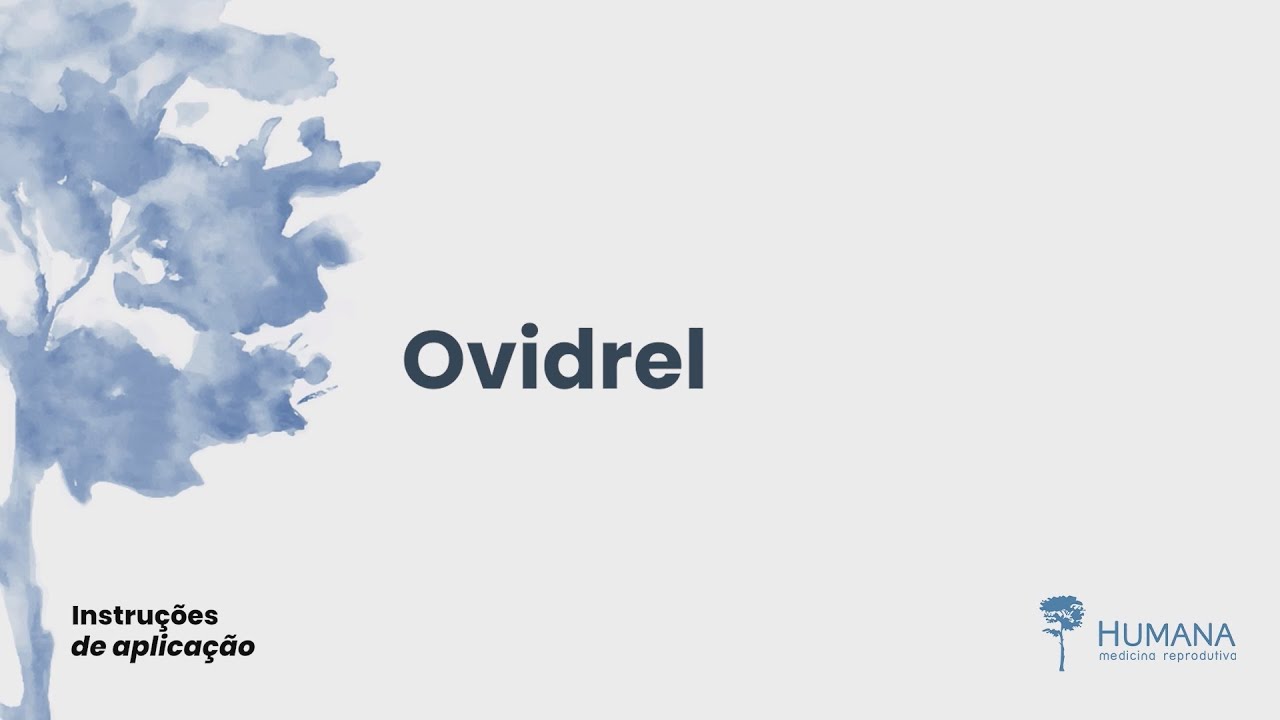 Instruções de aplicação Humana - OVIDREL