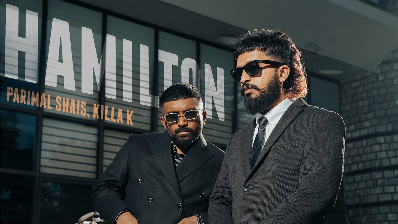 Parimal Shais x Killa K - HAMILTON (Official Video) | Def Jam India