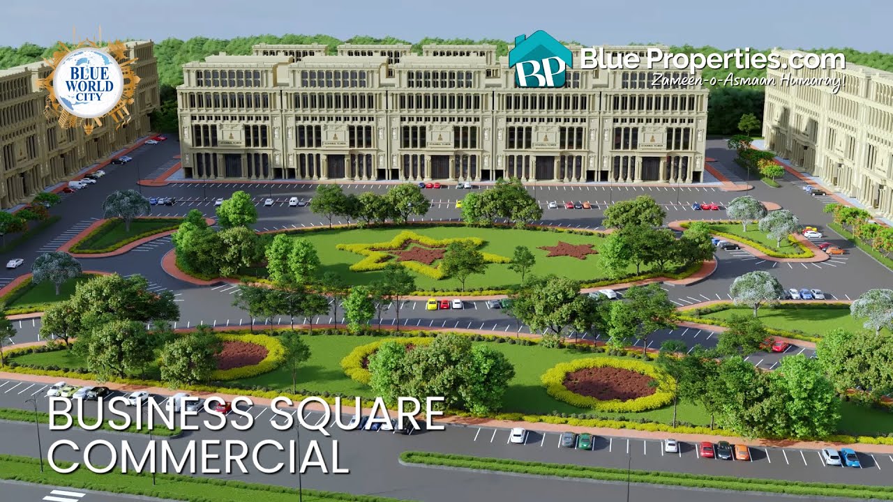 Business Square Commercial | Blue World City
