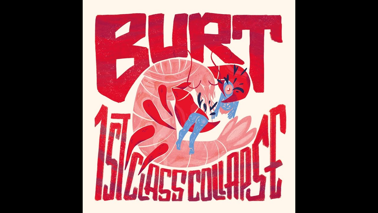 BURT x 1ST CLASS COLLAPSE Split 12