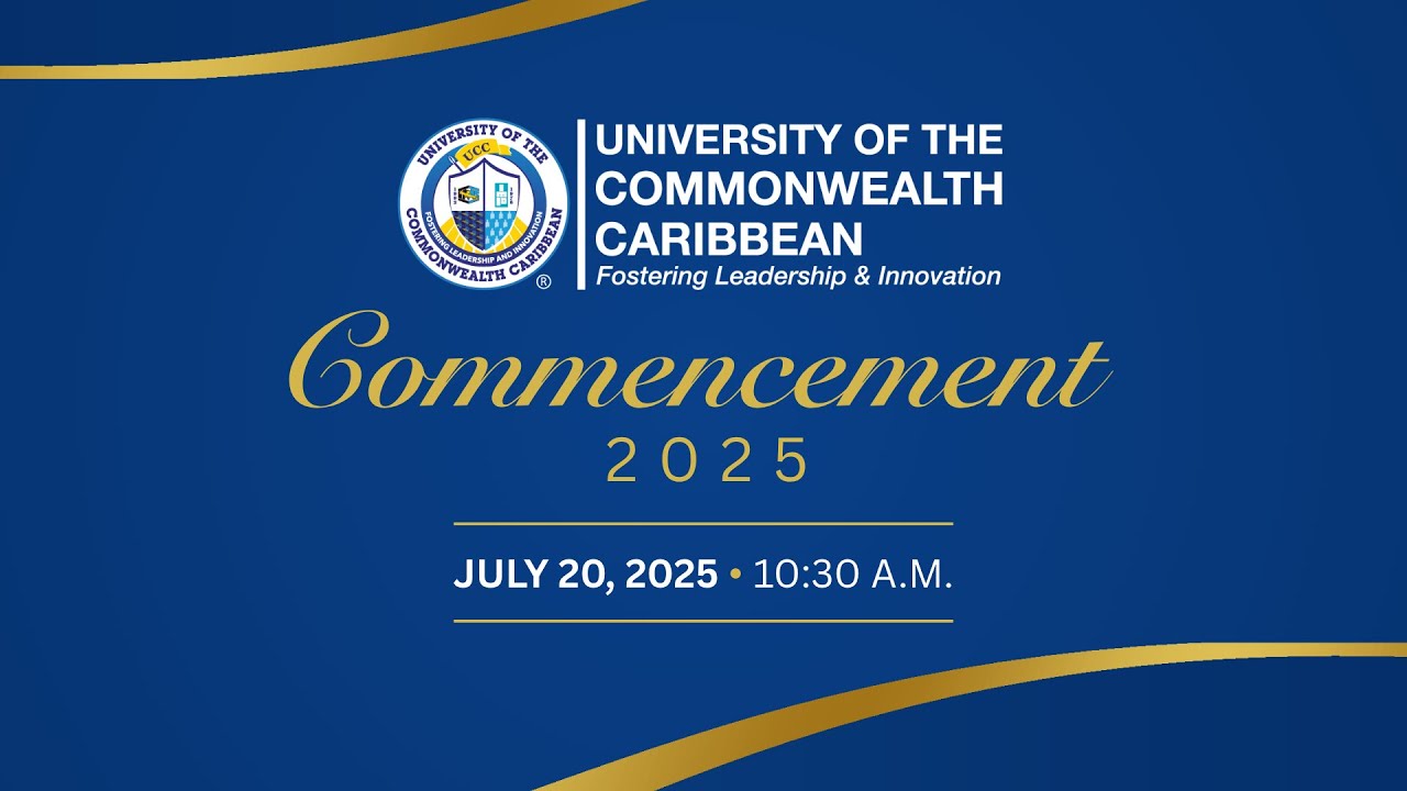 UCC Commencement 2025 · University of the Commonwealth Caribbean