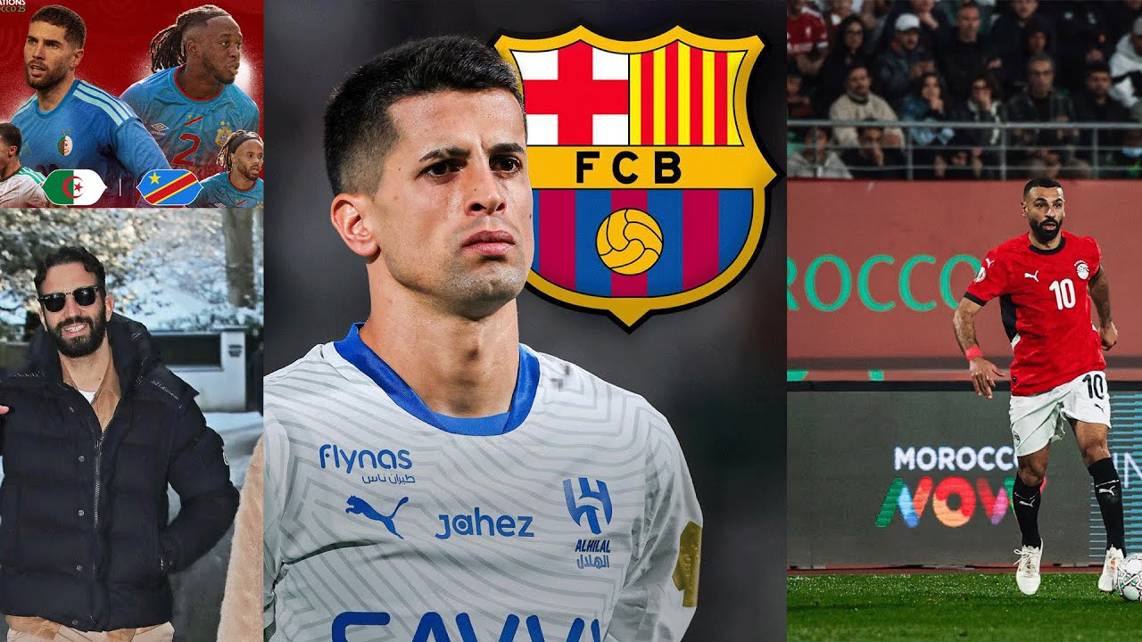 🔴JOAO CANCELO KUGARUKA MURI FC BARCELONA👀//KWIRUKANWA RWA AMORIM//ALGERIE VS CONGO🔥🔥