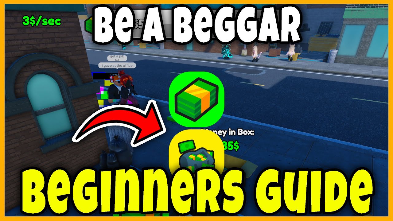 BEGINNERS GUIDE (HOW TO PLAY, MONEY, UPGRADES, EMPLOYEES) [BE A BEGGAR] - Roblox