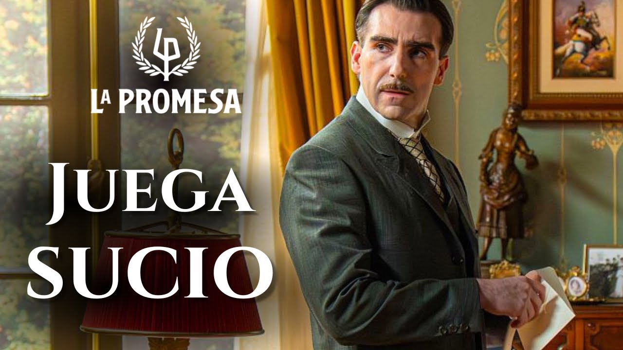LORENZO JUEGA SUCIO Y EL MARQUESADO PUEDE PELIGRAR || CR&Oacute;NICAS de #LaPromesa #series