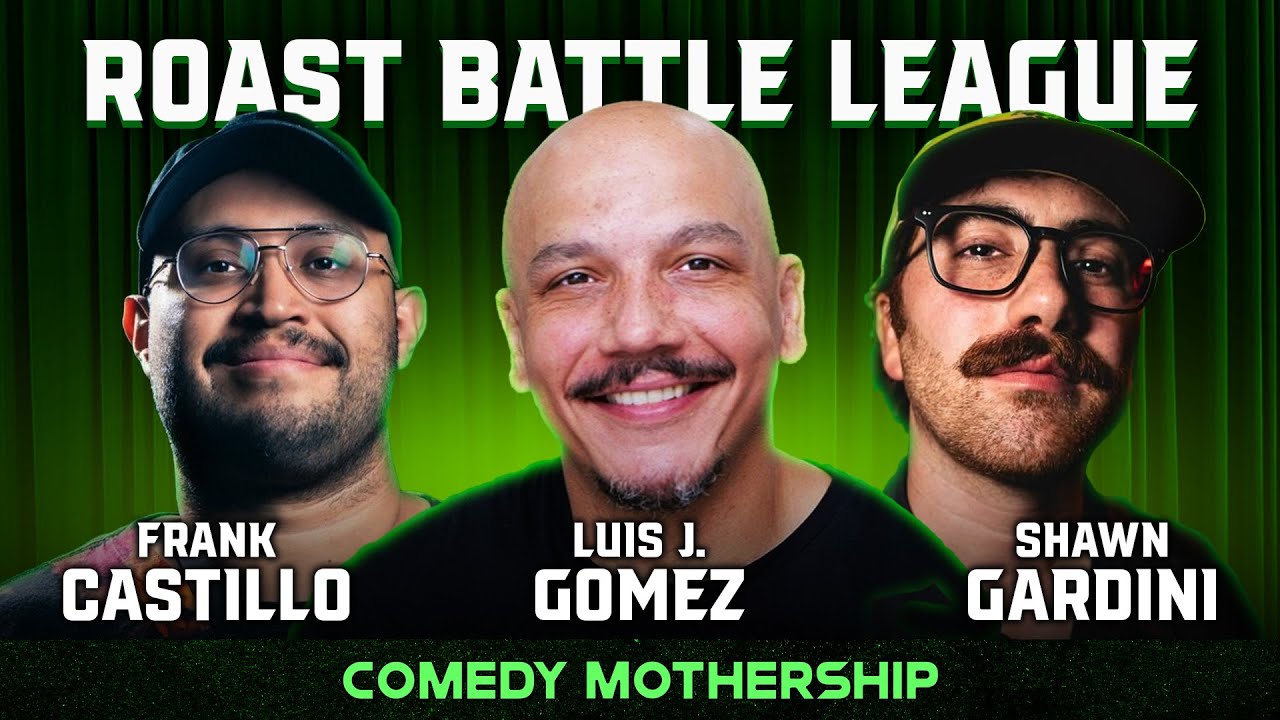 RBL @ Comedy Mothership | Luis J. Gomez + Shawn Gardini + Frank Castillo