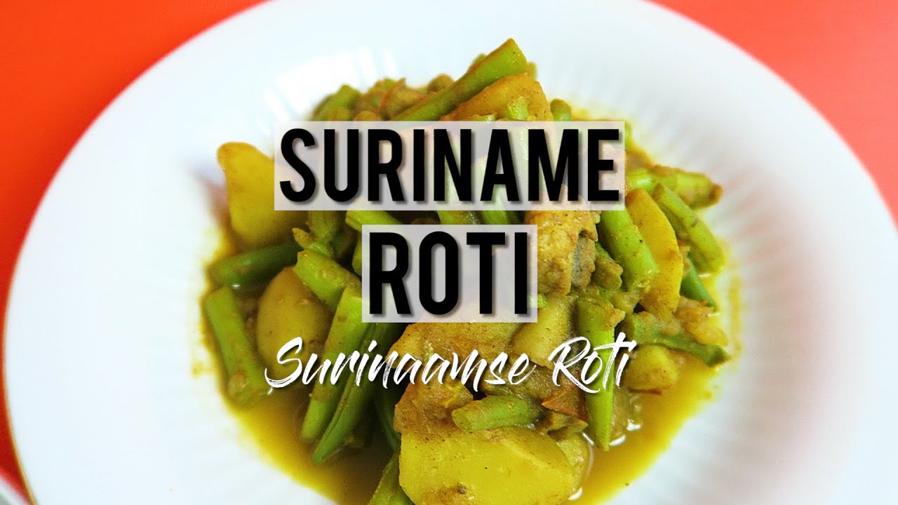 Suriname Roti | Recipe