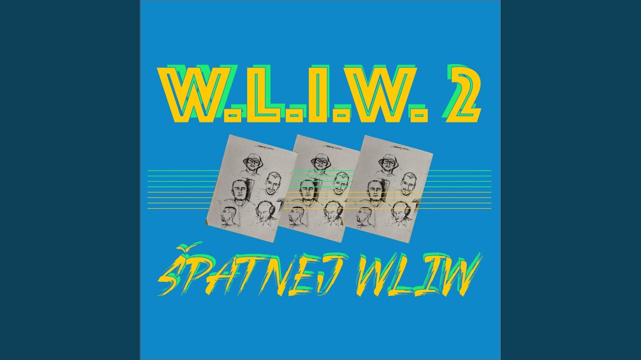 W.L.I.W. 2