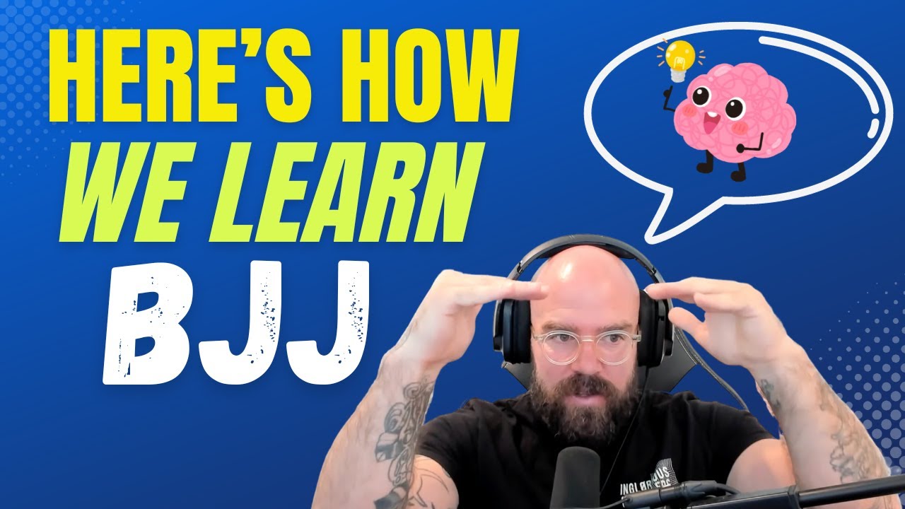 Kit Dale Shares How Your Brain Really Learns Brazilian Jiu-Jitsu (BJJ)
