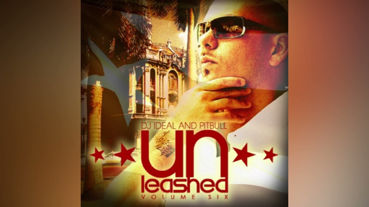 Pitbull - Unleashed Vol 6 part 1