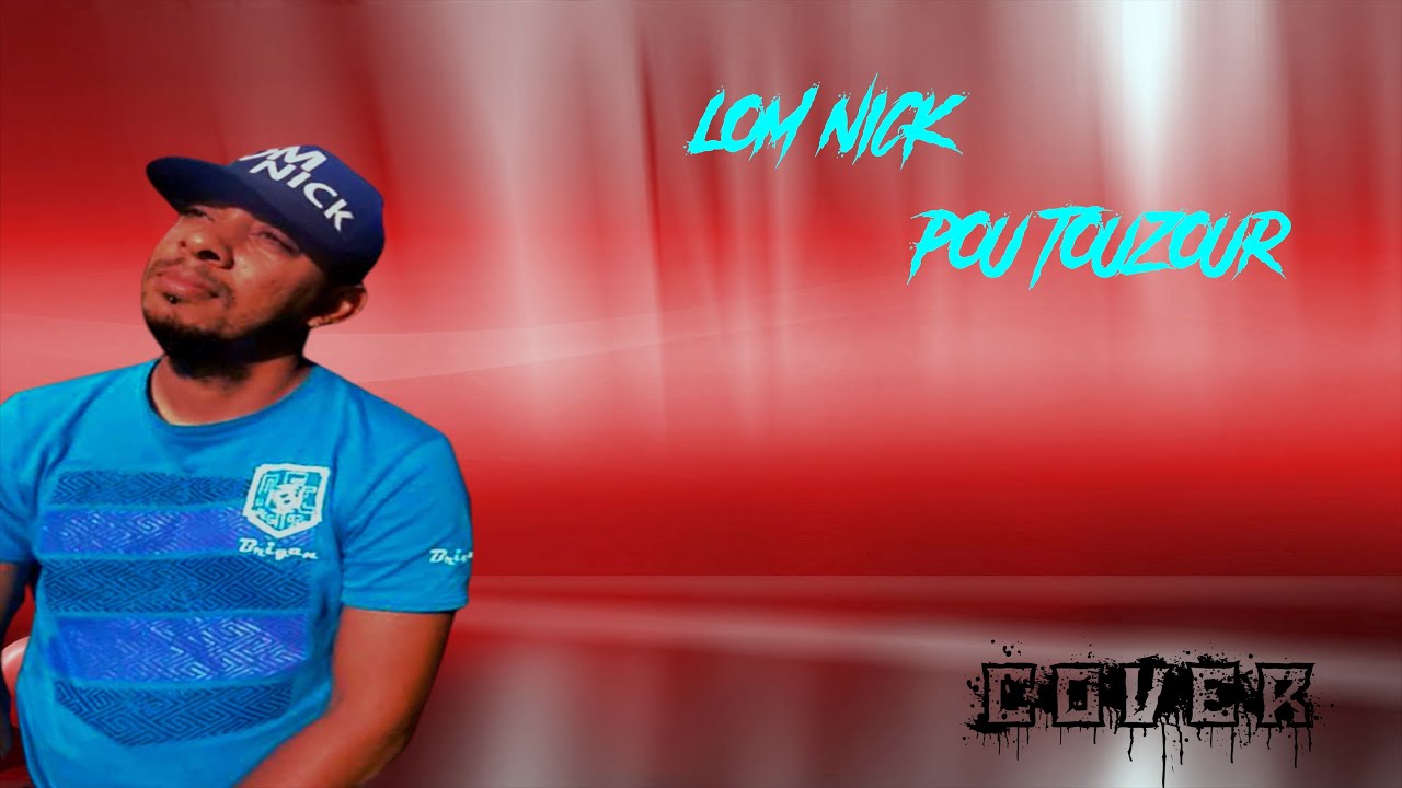 Lom Nick  - Pou Touzour (Music Audio Lyrics)