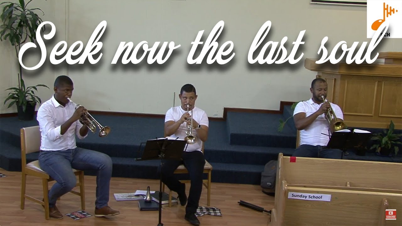 SEEK NOW THE LAST SOUL - CCH Brass