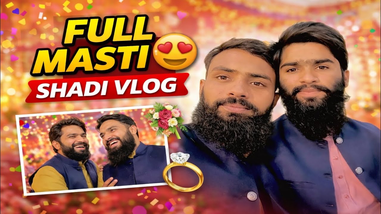 Shadi Mein Full Masti 😍 | Shadi Vlog 2026 | Habibi Dastan #viralvideo #vlog #viral #shadi 