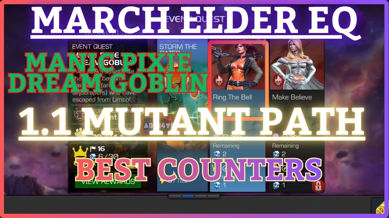 MCOC | ELDER Difficulty 1.1 | MUTANT | March EQ | MANIC PIXIE DREAM GOBLIN |