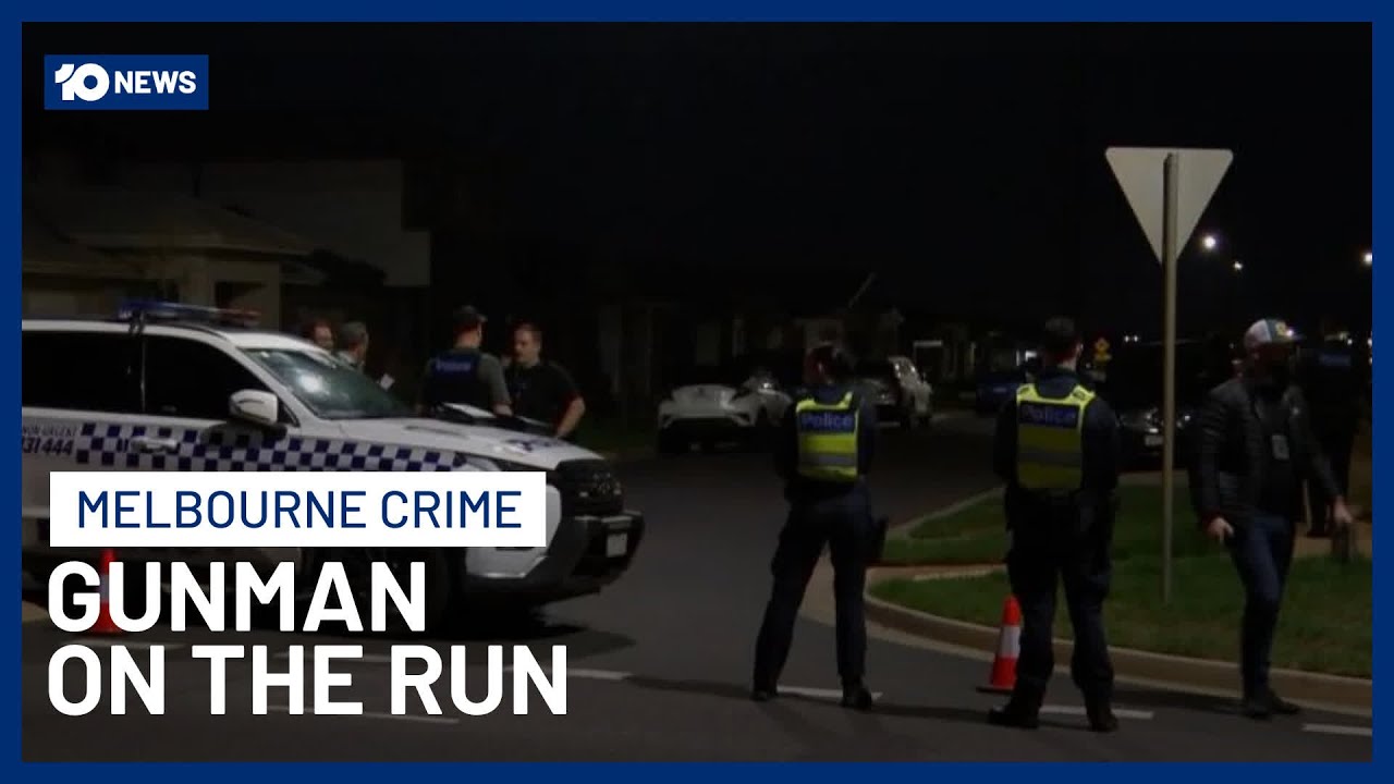 Melbourne Gunman On The Run After Fatal Shooting | 10 News