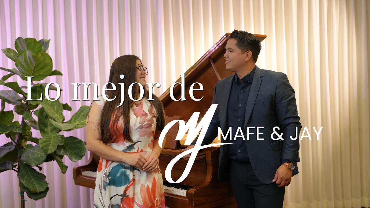 Música Cristiana - 40 minutos de Mafe&Jay